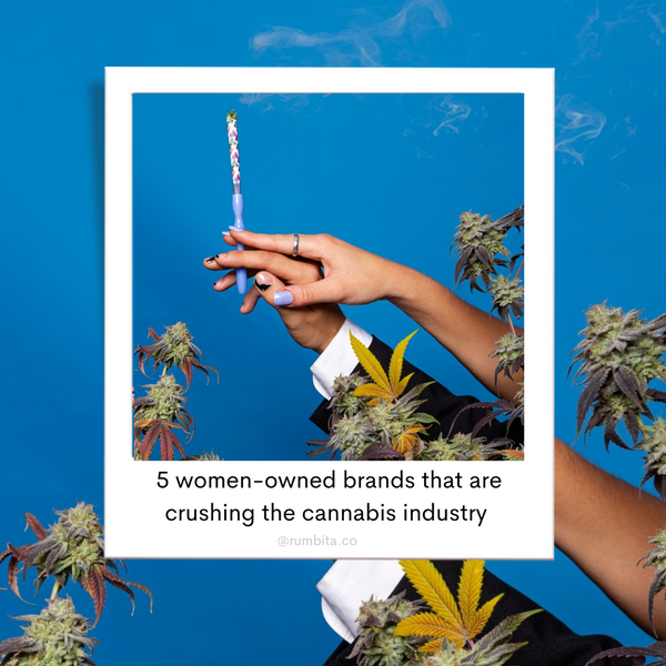 5 women-owned brands that are crushing the cannabis industry
